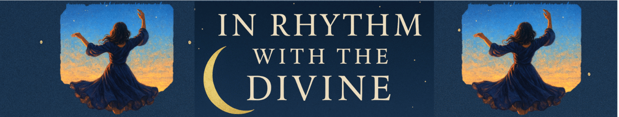 In Rhythm with the Divine
